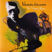 Purchase Alejandro Escovedo - The Boxing Mirror