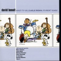 Purchase David Benoit - Here's To You, Charlie Brown!: 50 Great Years!