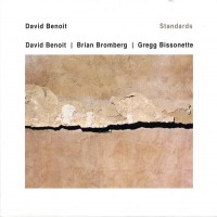 Purchase David Benoit - Standards (With Brian Bromberg, Gregg Bissonette)