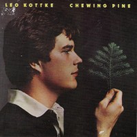 Purchase Leo Kottke - Chewing Pine (Vinyl)