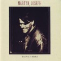 Buy Martyn Joseph - Being There Mp3 Download