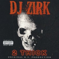 Purchase DJ Zirk - 2 Thick