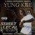 Buy Yung Kee - Street Legal Vol. 3 Mp3 Download