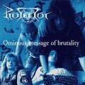Buy Protector - Ominous Message Of Brutality Mp3 Download