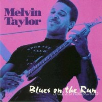 Purchase Melvin Taylor - Blues On The Run (Vinyl)