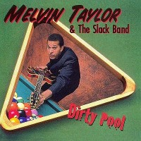 Purchase Melvin Taylor - Dirty Pool (With The Slack Band)