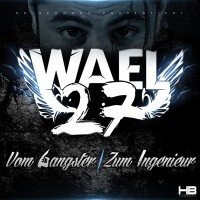 Purchase Wael27 - Vom Gangster Zum Ingenieur