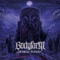 Purchase Bodyfarm - The Coming Scourge
