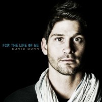 Purchase David Dunn - For The Life Of Me