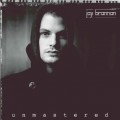 Buy Jay Brannan - Unmastered (EP) Mp3 Download