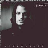 Purchase Jay Brannan - Unmastered (EP)