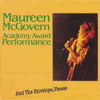 Purchase Maureen Mcgovern - Academy Award Performance: And The Envelope, Please (Remastered 1992)