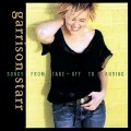 Buy Garrison Starr - Songs From Take-Off To Landing Mp3 Download