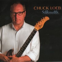 Purchase Chuck Loeb - Silhouette