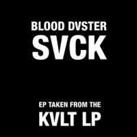 Purchase Blood Duster - Svck (EP)