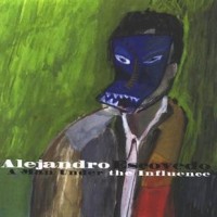 Purchase Alejandro Escovedo - A Man Under The Influence