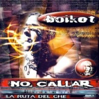 Purchase Boikot - Ruta Del Che: No Callar