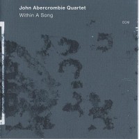 Purchase John Abercrombie - Within A Song (As Quartet)