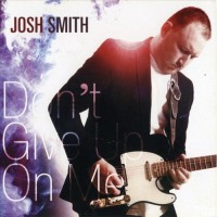 Purchase Josh Smith - Don't Give Up On Me