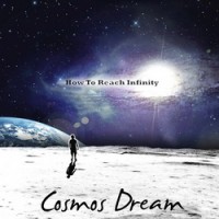 Purchase Cosmos Dream - How To Reach Infinity CD1