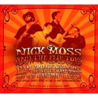 Purchase Nick Moss & The Flip Tops - Play It 'til Tomorrow CD1