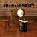 Buy Steve Smith & The Sneakers - Cryin' For Mercy Mp3 Download