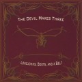 Buy The Devil Makes Three - Longjohns, Boots, And A Belt Mp3 Download