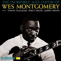 Purchase Wes Montgomery - The Incredible Jazz Guitar Of Wes Montgomery (Vinyl)
