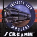 Buy Crescent City Maulers - Screamin' Mp3 Download