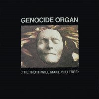 Purchase Genocide Organ - The Truth Will Make You Free