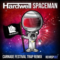 Purchase Hardwell - Spaceman (Carnage Festival Trap Remix) (CDS)