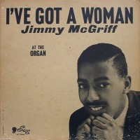 Purchase Jimmy McGriff - I've Got A Woman (Vinyl)