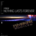 Buy N-Trance - Nothing Lasts Forever (MCD) Mp3 Download