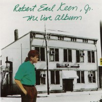 Purchase Robert Earl Keen - The Live Album
