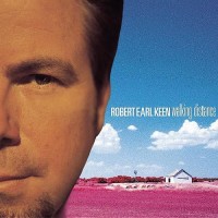 Purchase Robert Earl Keen - Walking Distance