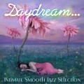Buy VA - Daydream Intimate Smooth Jazz Selection Mp3 Download