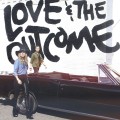 Buy Love & The Outcome - Love And The Outcome Mp3 Download