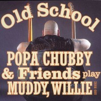 Purchase Popa Chubby - Old School