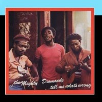 Purchase The Mighty Diamonds - Tell Me Whats Wrong (Vinyl)
