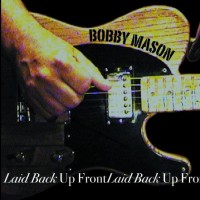 Purchase Bobby Mason - Laid Back Up Front