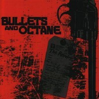 Purchase Bullets And Octane - The Revelry