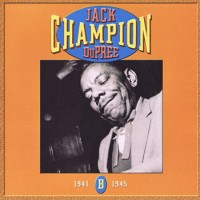 Purchase Champion Jack Dupree - Early Cuts CD2