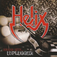 Purchase Helix - Smash Hits…unplugged!