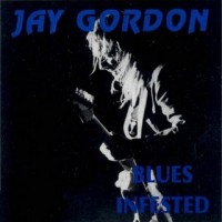 Purchase Jay Gordon - Blues Infested