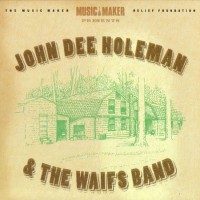 Purchase John Dee Holeman - & The Waifs Band
