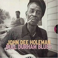 Purchase John Dee Holeman - Bull Durham Blues