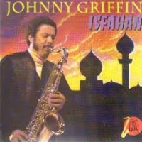 Purchase Johnny Griffin - Isfahan