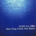 Buy Scott Ellison - One Step From The Blues Mp3 Download