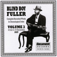 Purchase Blind Boy Fuller - Complete Recorded Works Vol. 3 (1937)