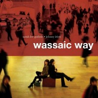 Purchase Sarah Lee Guthrie & Johnny Irion - Wassaic Way